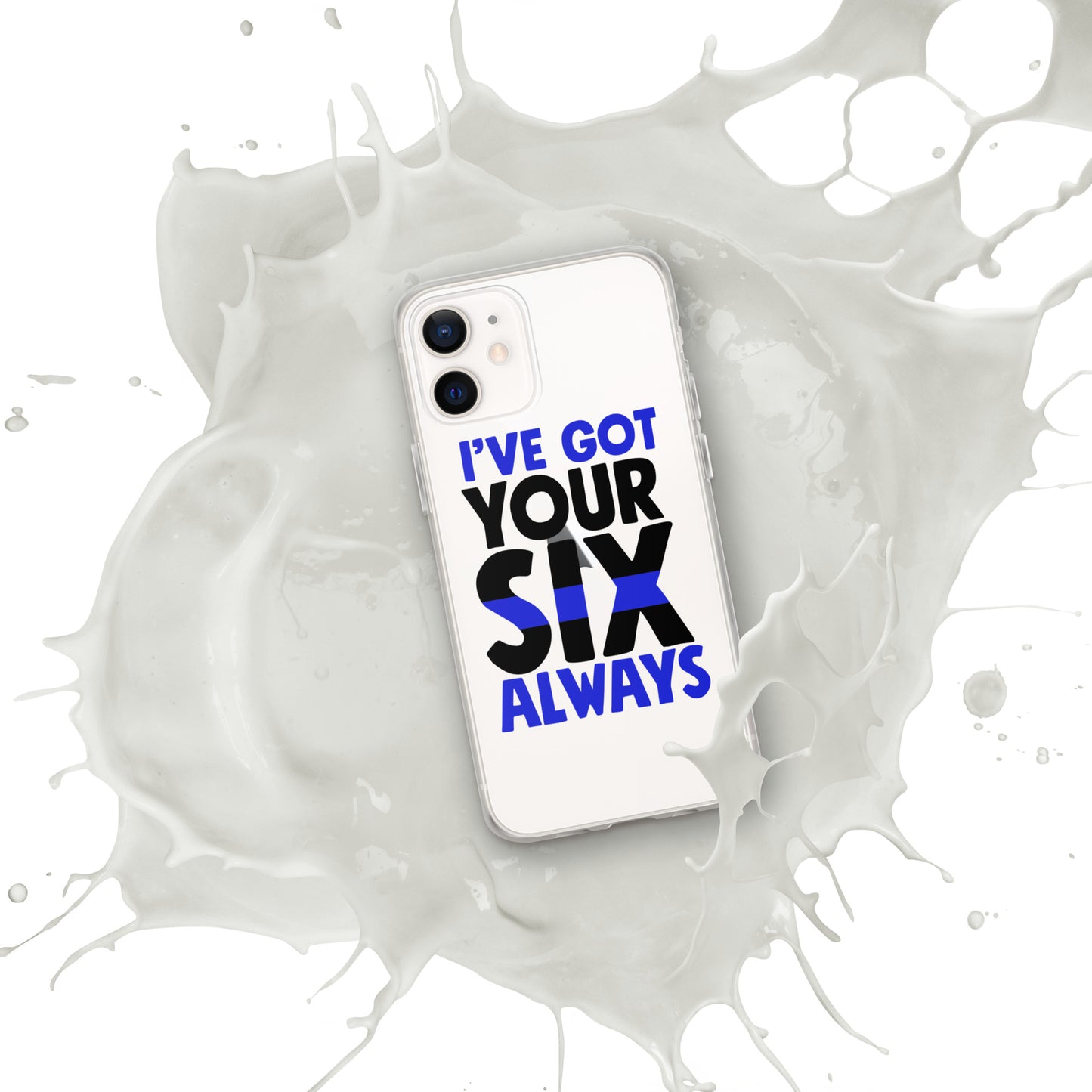 I've Got Your Six Alway Thin Blue Line iPhone Case
