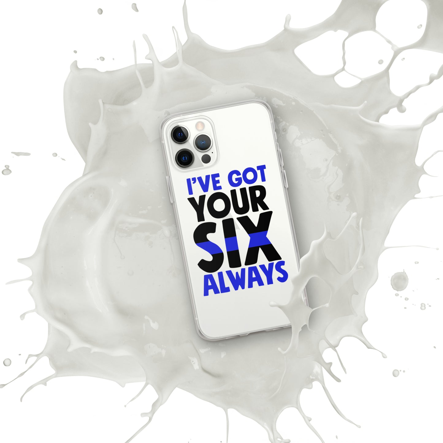 I've Got Your Six Alway Thin Blue Line iPhone Case