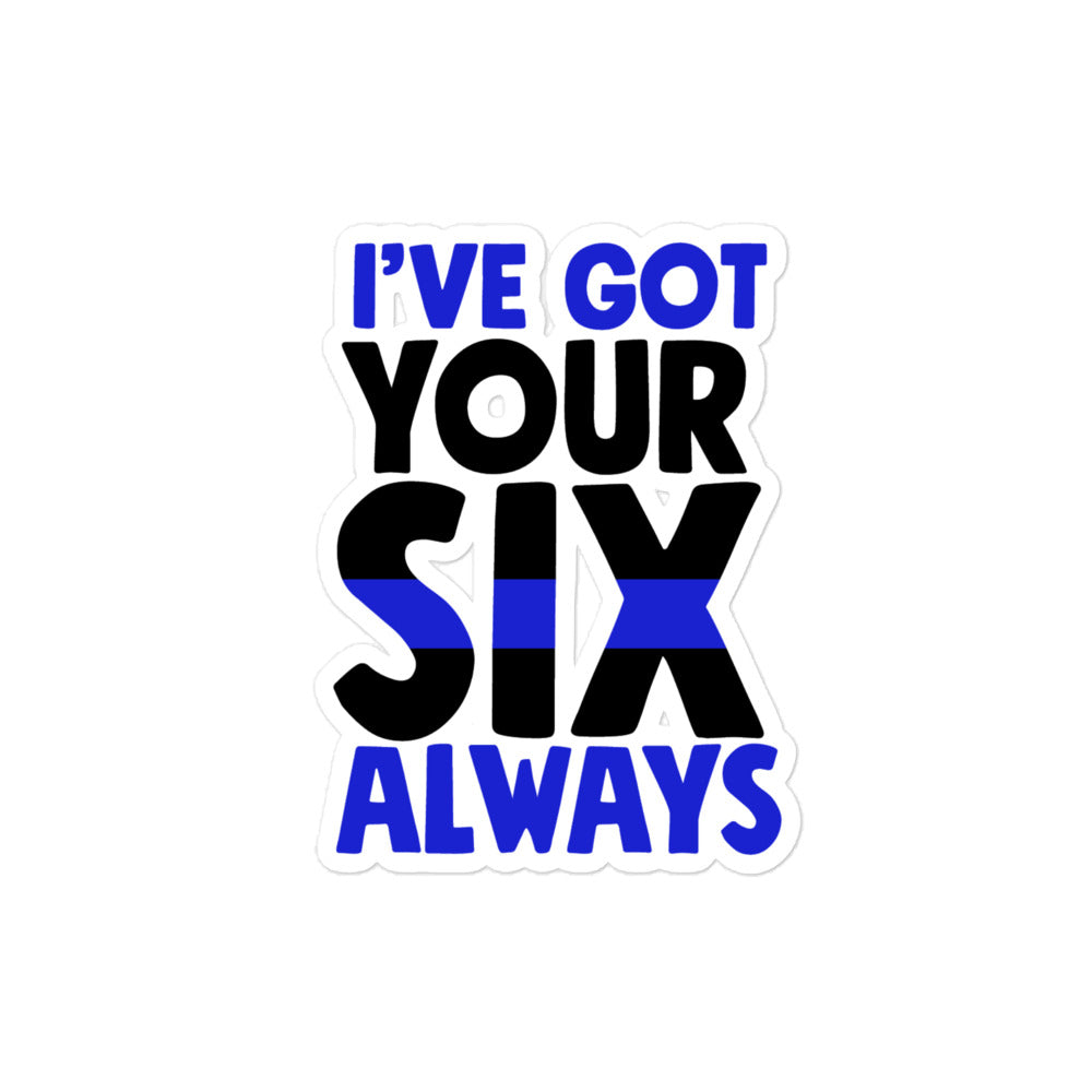 I've Got Your Six Always Decal