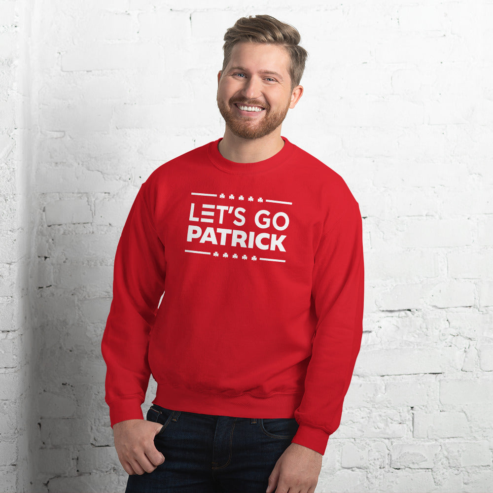 Irish Let's Go Patrick (Brandon) Shamrock Gildan Crew Sweatshirt : Sizes Small-5XL