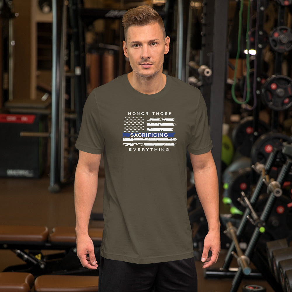 Honor Those Sacrificing Everything Thin Blue Line Bella Canvas Short-Sleeve T-Shirt