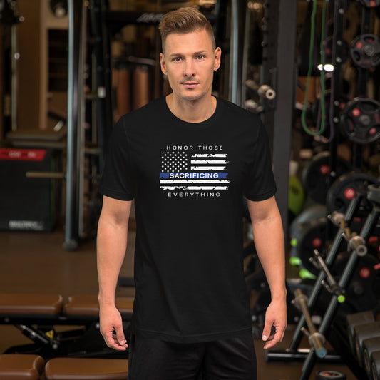 Honor Those Sacrificing Everything Thin Blue Line Bella Canvas Short-Sleeve T-Shirt