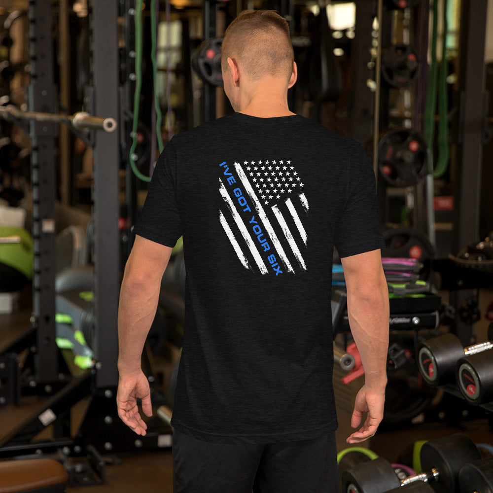 I've Got Your Six Thin Blue Line Flag Bella Canvas T-Shirt