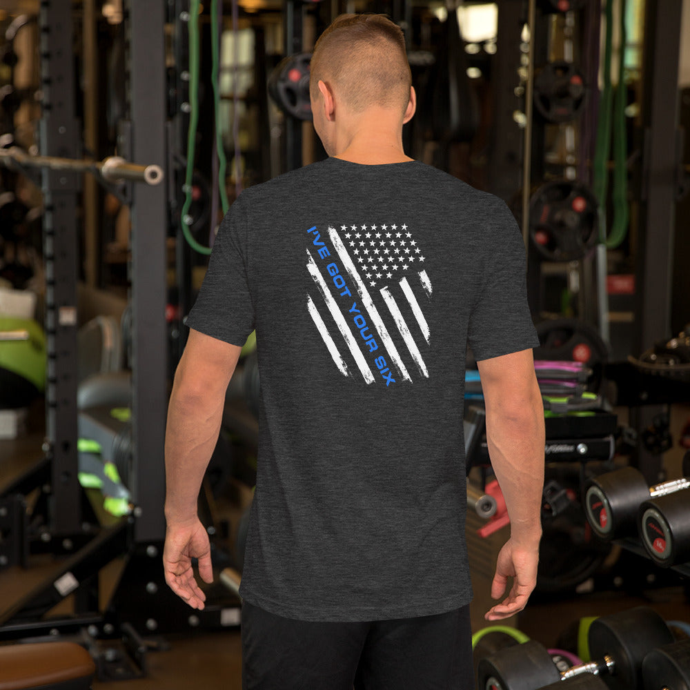 I've Got Your Six Thin Blue Line Flag Bella Canvas T-Shirt
