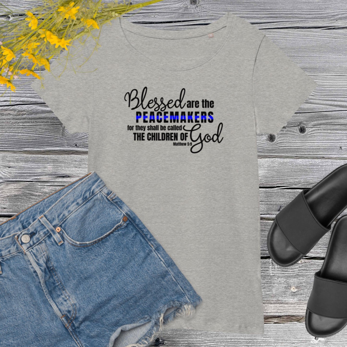 Blessed Are The Peacemakers Women’s Premium Organic T Shirt