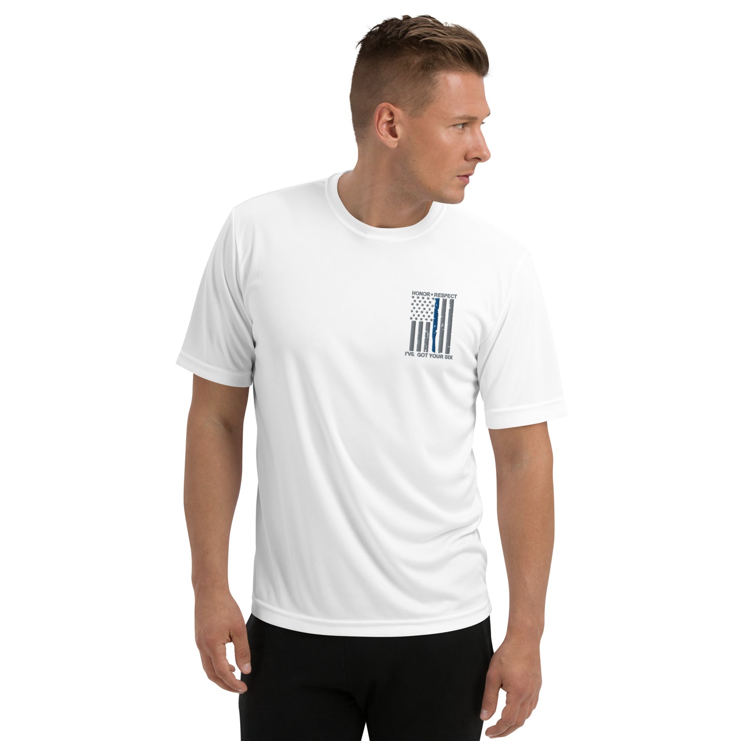 Honor And Respect, I've Got Your Six Sport Tec Moisture Wicking T Shirt
