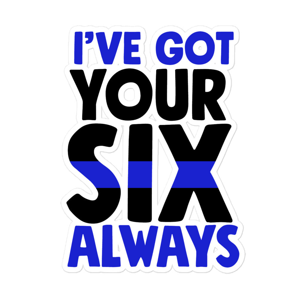 I've Got Your Six Always Decal
