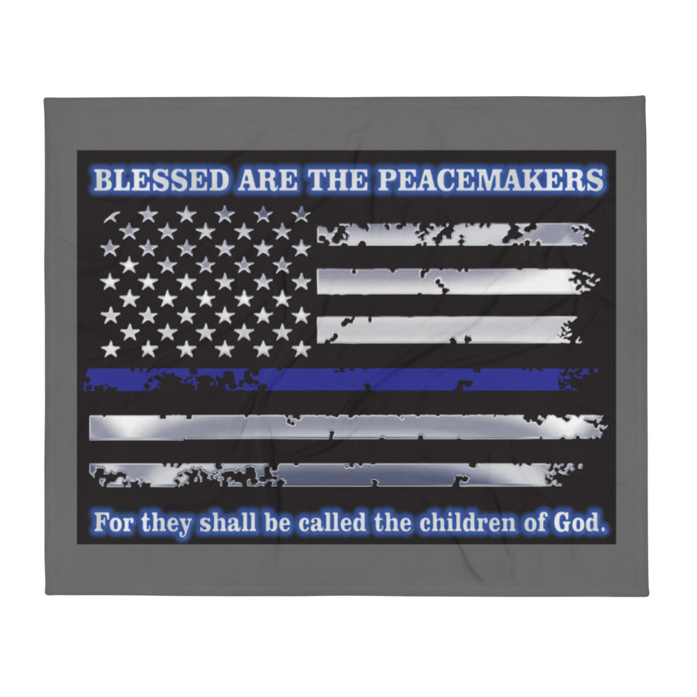 Blessed Are The Peacemakers Thin Blue Line Throw Blanket 50″ × 60″