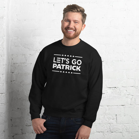 Irish Let's Go Patrick (Brandon) Shamrock Gildan Crew Sweatshirt : Sizes Small-5XL