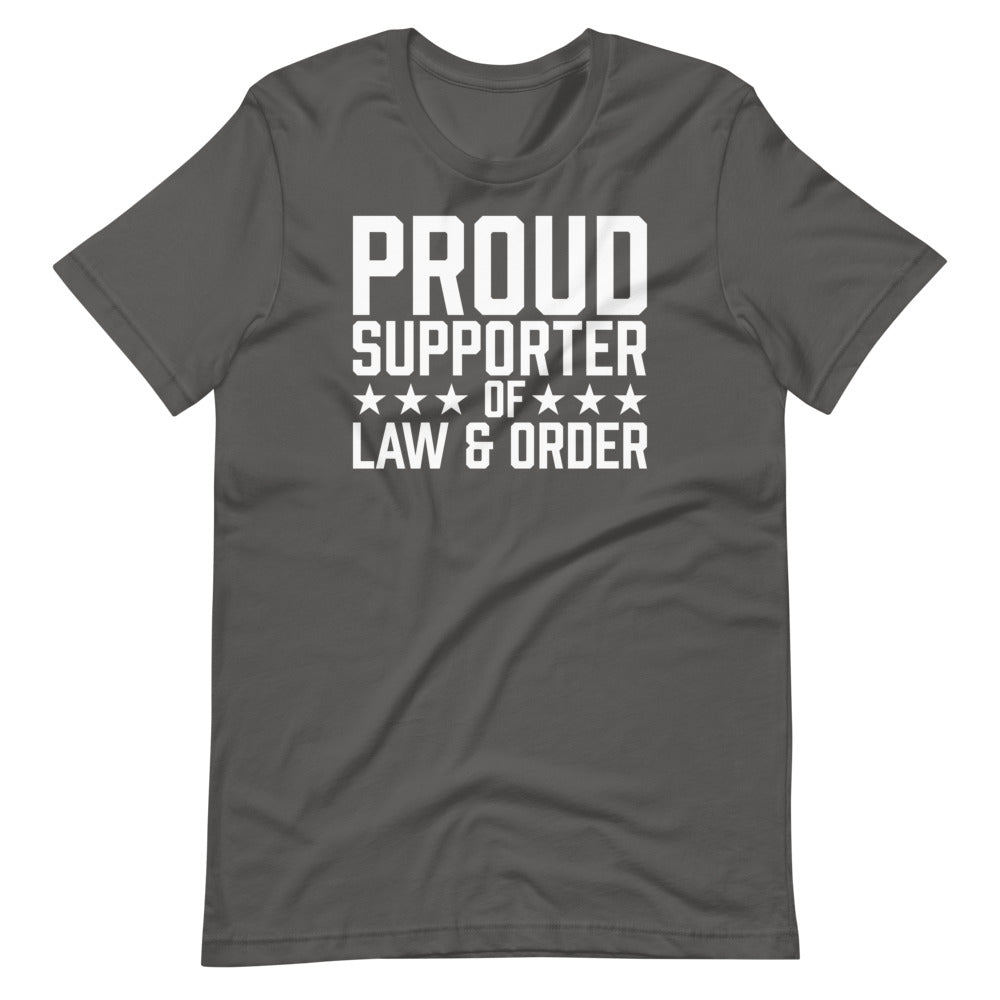 Proud Supporter Of Law And Order Safe Soft Style T-Shirt