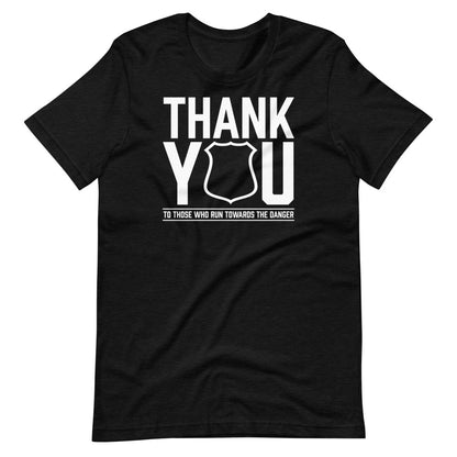 Thank You Police Safe Soft Style T-Shirt